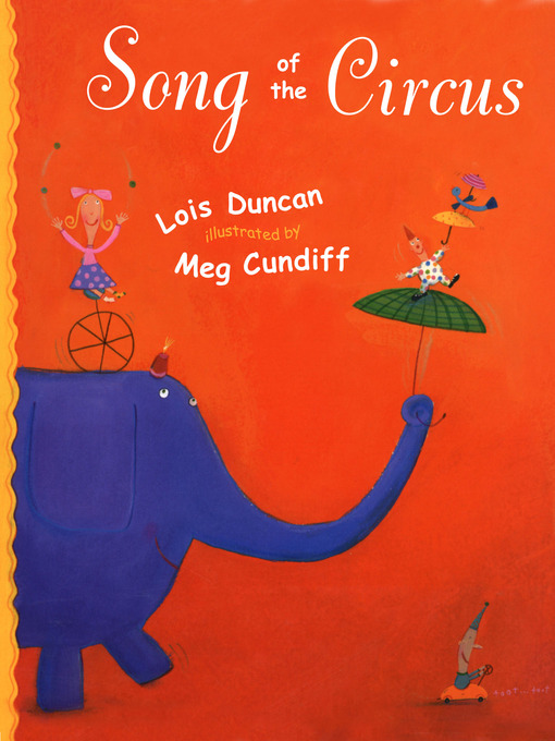 Title details for Song of the Circus by Lois Duncan - Available